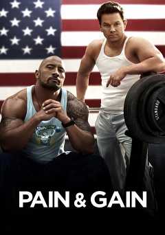 Pain & Gain - Movie
