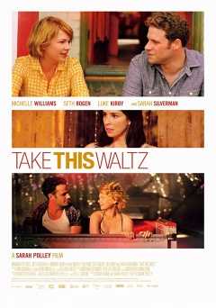 Take This Waltz - Movie