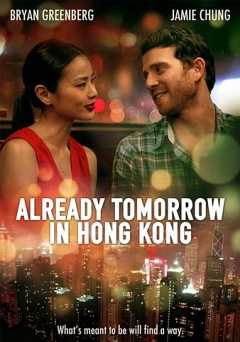 Already Tomorrow in Hong Kong - Movie