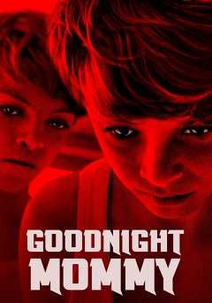 Goodnight Mommy - Movie