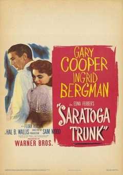Saratoga Trunk - Movie