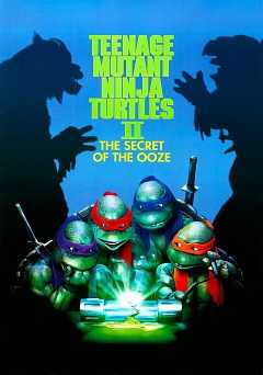 Teenage Mutant Ninja Turtles II: The Secret of the Ooze - Movie