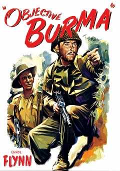 Objective, Burma! - Movie