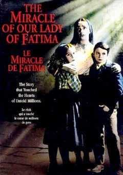 The Miracle of Our Lady Fatima - Movie