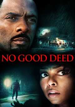 No Good Deed - Movie