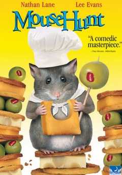 Mouse Hunt - Movie