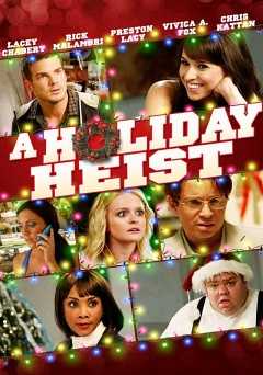 A Holiday Heist - Movie