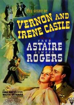 The Story of Vernon & Irene Castle - Movie