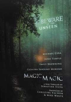 Magic Magic - Movie