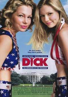 Dick - Movie