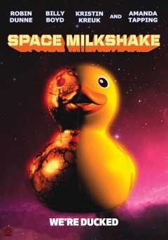 Space Milkshake - Movie
