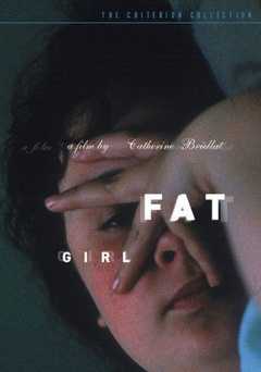 Fat Girl - Movie