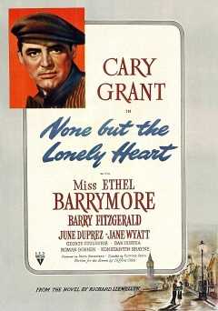 None But the Lonely Heart - Movie
