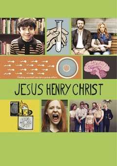 Jesus Henry Christ - Movie