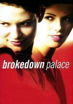 Brokedown Palace - starz 
