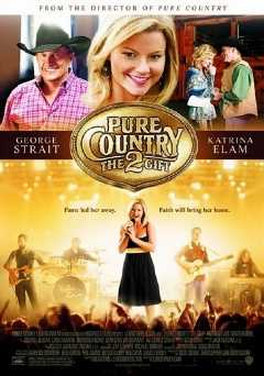 Pure Country 2: The Gift - Movie