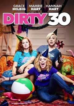 Dirty 30 - Movie