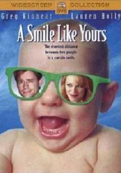 A Smile Like Yours - Movie