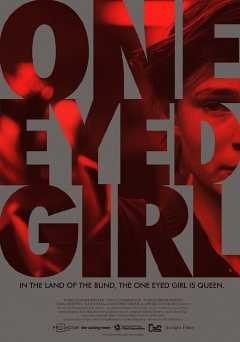 One Eyed Girl - Movie