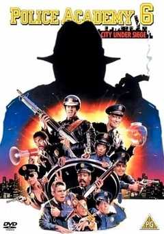 Police Academy 6: City Under Siege - Movie