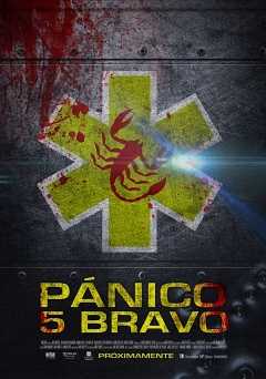Panic 5 Bravo - Movie