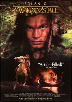 Squanto: A Warriors Tale - Movie