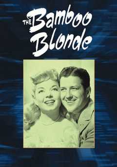 The Bamboo Blonde - Movie