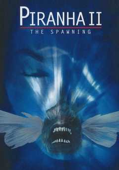 Piranha II: The Spawning - Movie