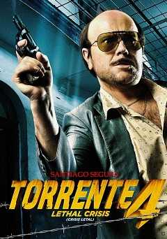 Torrente 4: Lethal Crisis - Movie