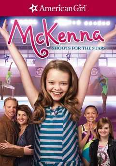 An American Girl: McKenna Shoots for the Stars - Movie