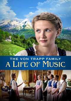 The Von Trapp Family: A Life of Music - Movie