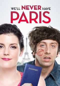 Well Never Have Paris - Movie