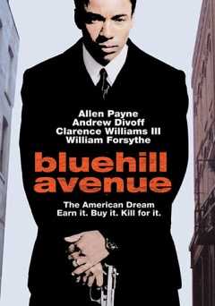 Bluehill Avenue - Movie