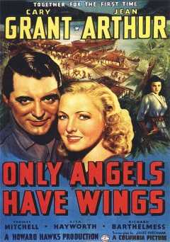 Only Angels Have Wings - Movie