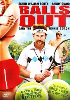 Balls Out: Gary the Tennis Coach - Movie