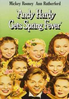 Andy Hardy Gets Spring Fever - Movie