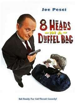 8 Heads in a Duffel Bag - Amazon Prime