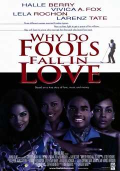 Why Do Fools Fall in Love - Movie