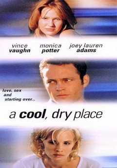 A Cool, Dry Place - Movie
