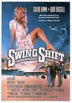 Swing Shift - Movie