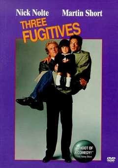 Three Fugitives - Movie