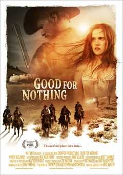 Good for Nothing - Movie