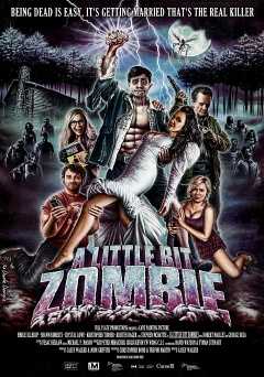 A Little Bit Zombie - Movie