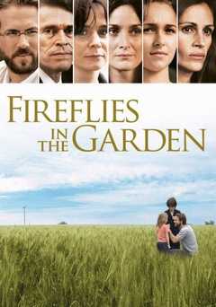 Fireflies in the Garden - Movie