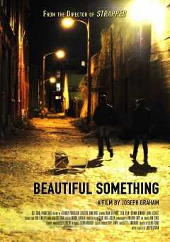 Beautiful Something - Movie