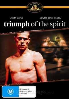 Triumph of the Spirit - Movie