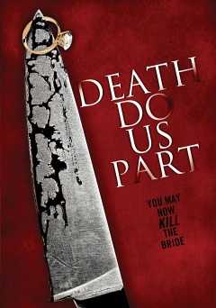 Death Do Us Part - Movie