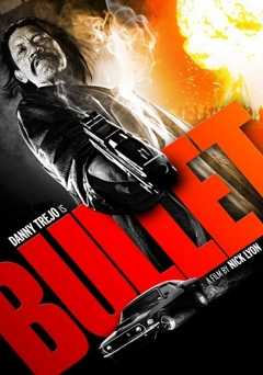 Bullet - Movie