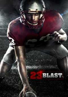 23 Blast - Movie