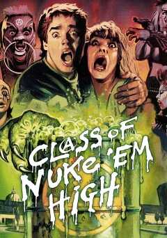 Class of Nuke Em High - Movie